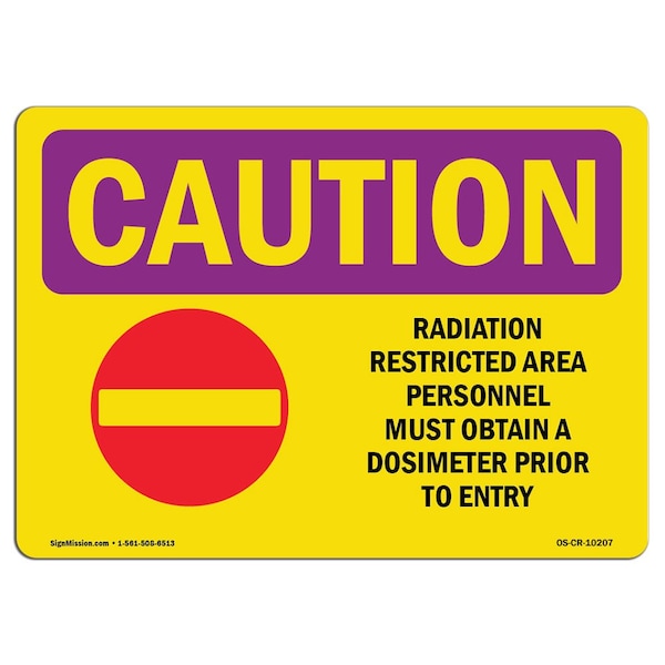 OSHA RADIATION Sign, Radiation Restricted Area Personnel, 14in X 10in Alum, 14" W, 10" H, Landscape